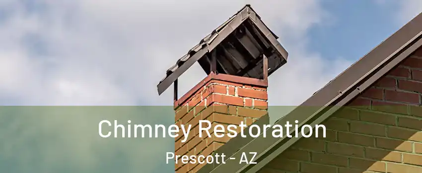  Chimney Restoration Prescott - AZ
