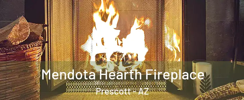  Mendota Hearth Fireplace Prescott - AZ