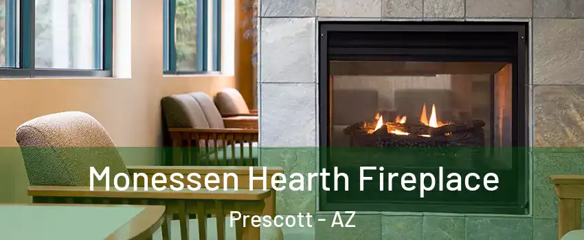 Monessen Hearth Fireplace Prescott - AZ